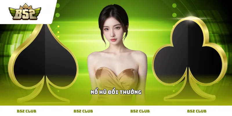 Vòng quay may mắn trong trò chơi Nổ hũ đổi thưởng kịch tính
